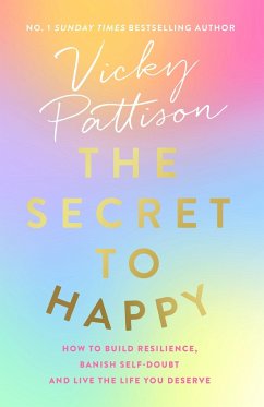 The Secret to Happy - Pattison, Vicky