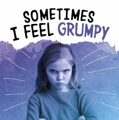 Sometimes I Feel Grumpy - Jaycox, Jaclyn