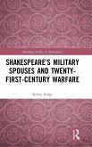 Shakespeare's Military Spouses and Twenty-First-Century Warfare