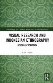 Visual Research and Indonesian Ethnography