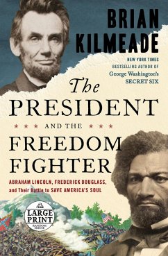 The President and the Freedom Fighter - Kilmeade, Brian