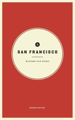 Wildsam Field Guides: San Francisco