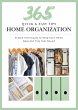 365 Quick & Easy Tips: Home Organization - Bild 1
