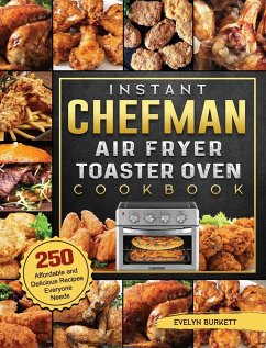 Instant Chefman Air Fryer Toaster Oven Cookbook - Burkett, Evelyn