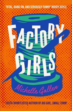 Factory Girls - Gallen, Michelle