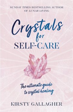 Crystals for Self-Care - Gallagher, Kirsty