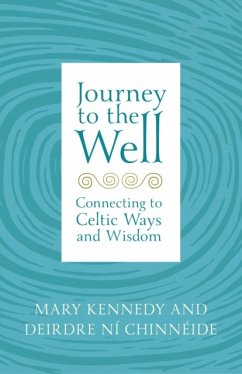 Journey to the Well - Kennedy, Mary; Chinneide, Deirdre Ni