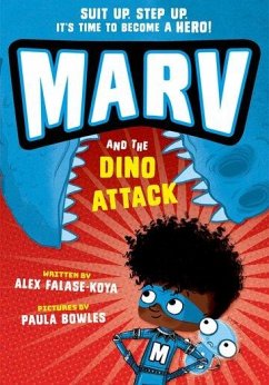 Marv and the Dino Attack - Falase-Koya, Alex