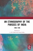 An Ethnography of the Parsees of India