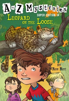 A to Z Mysteries Super Edition #14: Leopard on the Loose - Roy, Ron