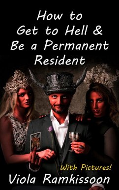 How to Get to Hell & Be a Permanent Resident (eBook, ePUB) - Ramkissoon, Viola