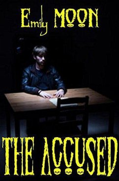 The Accused (eBook, ePUB) - Moon, Emily
