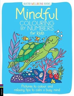 Mindful Colouring by Numbers for Kids - Wade, Sarah