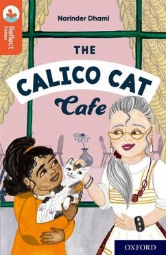 Oxford Reading Tree TreeTops Reflect: Oxford Reading Level 13: The Calico Cat Cafe - Dhami, Narinder