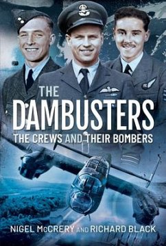 The Dambusters - The Crews and their Bombers - Mccrery, Nigel