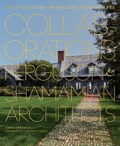 Collaborations: Architecture, Interiors, Landscapes - Masello, David; Russell, Margaret