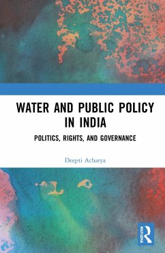 Water and Public Policy in India - Acharya, Deepti