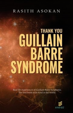 Thank You Guillain-Barré Syndrome - Asokan, Rasith