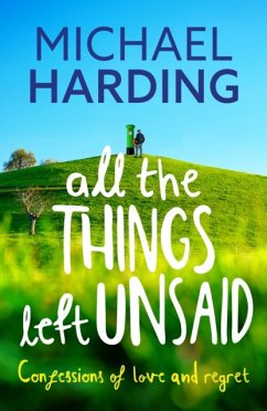 All the Things Left Unsaid - Harding, Michael
