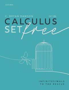 Calculus Set Free - Dawson, C Bryan