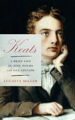 Cover Keats: A Brief Life in Nine Poems and One Epitaph