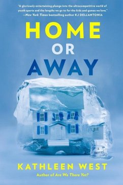 Home or Away - West, Kathleen