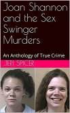 Joan Shannon and the Sex Swinger Murders (eBook, ePUB)