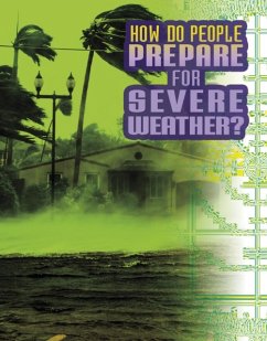 How Do People Prepare for Severe Weather? - Dickmann, Nancy