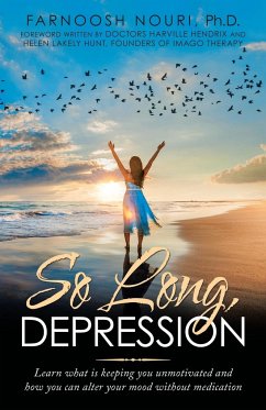So Long, Depression - Nouri Ph. D., Farnoosh
