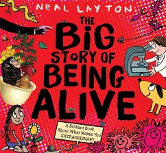 The Big Story of Being Alive - Layton, Neal