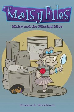 Maisy And The Missing Mice - Woodrum, Elizabeth