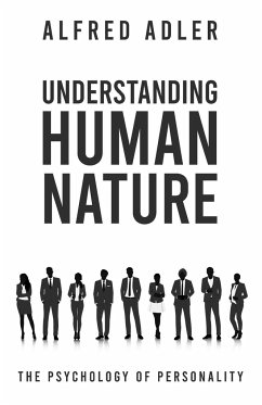 Understanding Human Nature - Adler, Alfred