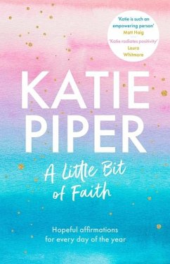 A Little Bit of Faith - Piper, Katie