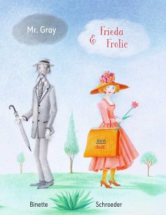 Mr. Grey and Frida Frolic - Schroeder, Binette