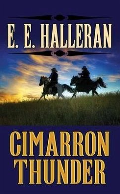 Cimarron Thunder - Halleran, E. E.