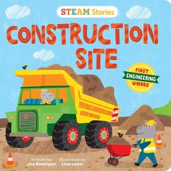 Steam Stories Construction Site (First Engineering Words) - Rhatigan, Joe