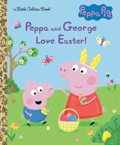 Peppa and George Love Easter! (Peppa Pig) - Carbone, Courtney