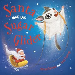Santa and the Sugar Glider - Moses, Alexa