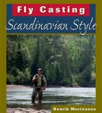 Fly Casting Scandinavian Style Fly Casting Scandinavian Style