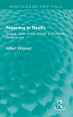 Adjusting to Reality Adjusting to Reality