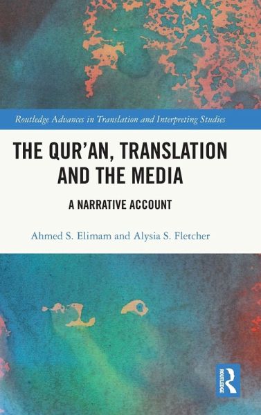 The Qur'an, Translation and the Media The Qur'an, Translation and the Media