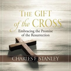 The Gift of the Cross - Stanley, Charles F