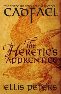 The Heretic's Apprentice - Peters, Ellis