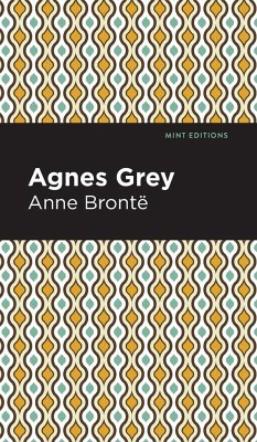 Agnes Grey - Bronte, Anne