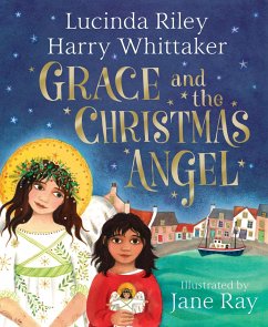 Grace and the Christmas Angel - Riley, Lucinda; Whittaker, Harry