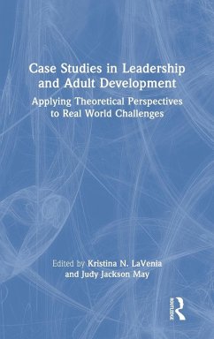 Case Studies in Leadership and Adult Development