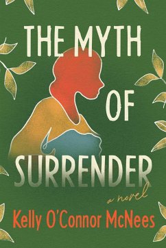 The Myth of Surrender - McNees, Kelly O'Connor