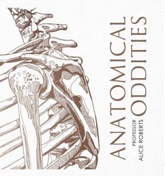 Anatomical Oddities - Roberts, Alice