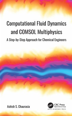 Computational Fluid Dynamics and COMSOL Multiphysics - Chaurasia, Ashish S