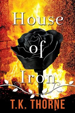 House of Iron - Thorne, T. K.